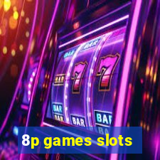 8p games slots